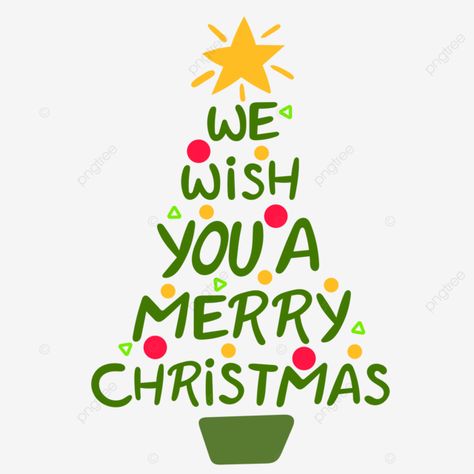 we wish you a merry christmas text calligraphy for greeting cards vector tree christmas lettering Wishing You A Merry Christmas, Merry Christmas Text, Christmas Calligraphy, Tree Vector, Christmas Text, Vector Trees, Christmas Lettering, Tree Christmas, Graphic Resources