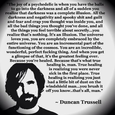 Duncan Trussell, Universe Love, Some Jokes, Dope Quotes, Wise People, Spiritual Tools, Interesting Quotes, Writing Quotes, Reading Plan