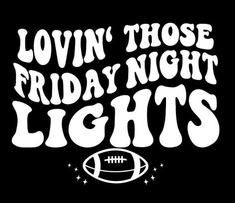 Friday Night Lights Shirt, Football Prints, Human Body Unit, Friday Night Lights, Night Vibes, White Hot, Dtf Transfers, Night Lights, Yearbook