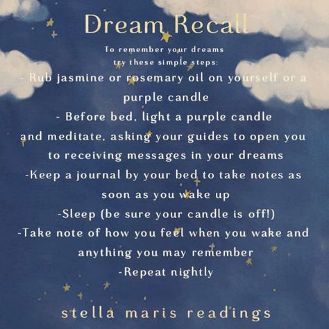 Spell To Remember Dreams, How To Remember Your Dreams, Spell For Dreams, Dream Walking Spell, Witchcraft Recipes, Dream Of Me Spell, Candles Purple, How To Remember Dreams, Dream Journaling