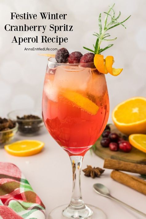 Winter Aperol Spritz, Cranberry Spritz, Aperol Drinks, Spritz Aperol, Aperol Spritz Recipe, Holiday Party Drinks, Spritz Recipe, Winter Cocktail, Cranberry Cocktail