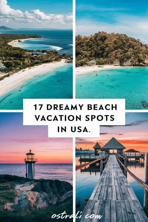 17 Dreamy Beach Vacation Spots in USA Calling Your Name Best Us Beach Vacations, Relaxing Beach Vacation, Best Beach Vacations In The Us, Beach Vacation With Friends, Family Beach Vacation Destinations, Cheap Beach Vacations Usa, Beach Vacations In The Us, Beach Trip Tips, Beach Vacation Places