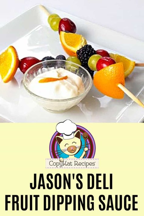 Jason's Deli Creamy Liqueur Fruit Dipping Sauce - CopyKat Recipes Jasons Deli Fruit Dip, Jasons Deli Recipes, Fruit Dipping Sauce, Jasons Deli, Fruits And Vegetables List, Fruit Dip Recipe, Fruit Dips Recipes, Rum Cocktail Recipes, Cooking Light Recipes