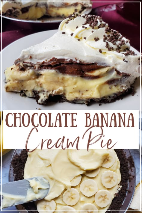 Chocolate Banana Pie Recipe, Banana Cream Pie With Chocolate, Chocolate Banana Pudding Pie, Banana Chocolate Pie, Chocolate Banana Cream Pie Recipe, Chocolate Banana Dessert, Banana Pastry Cream, Homemade Desert, Banana Pastry