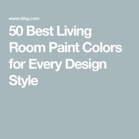 50 Best Living Room Paint Colors for Every Design Style Popular Living Room Colors, Popular Interior Paint Colors, Aesthetic Home Decor Ideas, Living Room Paint Colors, Best Wall Colors, Family Room Paint Colors, Interior Wall Colors, Interior Paint Colors Schemes, Dining Room Paint Colors