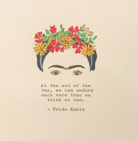 Fragile Like A Flower Quote Frida, Frida Khalo Quotes English, Friday Kahlo Quotes, Frida Kahlo Tattoo Quote, Frida Kahlo Style Fashion, Not Fragile Like A Flower Quote Frida, Frida Quotes English, Frida Kahlo Quotes Spanish, Fridah Kahlo Art