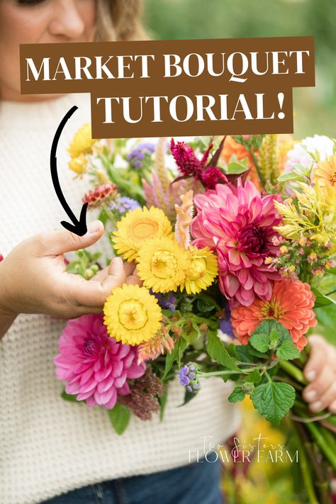 How To Make Fresh Flower Bouquets, How To Arrange A Bouquet Of Flowers, Focal Flowers For Bouquet, How To Create A Bouquet Of Flowers, Market Flower Bouquet, Cut Flower Bouquet Recipe, Making A Flower Bouquet, How To Make Bouquets, Farmers Market Bouquet Cut Flowers