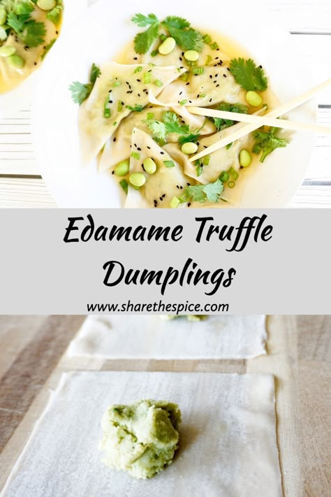 Edamame Dumplings Recipe, Edamame Dumplings, Easy Dumplings, True Food Kitchen, Dumpling Filling, True Food, Truffle Oil, Dumpling Recipe, Edamame