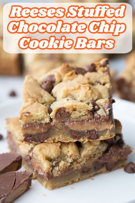 Reeses Peanut Butter Cups Cookie, Stuffed Reeses Cookies, Reeses Stuffed Chocolate Chip Cookies, Reeses Stuffed Cookie, Reese Cup Bars, Stuffed Cookie Bars, Chocolate Chip Cookies With Reeses Peanut Butter Cups, Dessert Recipes Reeses, Chocolate Chip Cookies With Reeses Cups