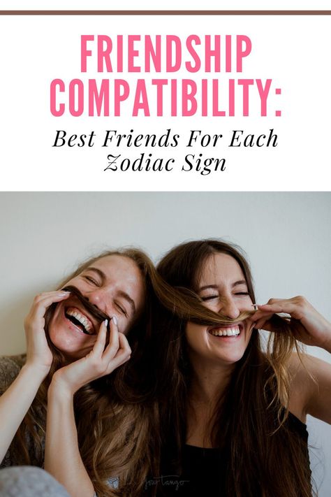 Friendship Compatibility: Best Friends For Each Zodiac Sign | YourTango #friendship #bff Aquarius And Sagittarius Friendship, Zodiac Friendship Compatibility, Capricorn And Libra Friendship, Leo And Sagittarius Friendship, Gemini Libra Friendship, Zodiac Best Friends, Leo And Gemini Friendship, Aries And Leo Friendship, Virgo And Scorpio Friendship