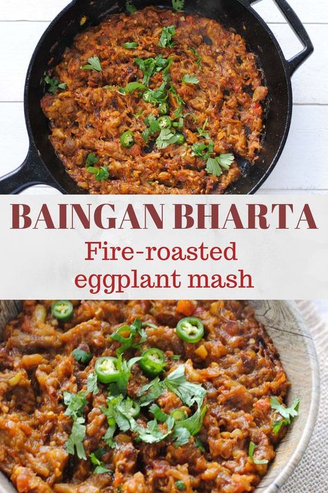 Baingan Bharta or Eggplant Bharta is an easy vegan and gluten-free Indian recipe. Fire-roasted and mashed eggplant is stir fried in onions, tomatoes, garlic and spices to make a very flavourful side dish. #eggplant #indianfood #veganrecipes #glutenfree #vegetarian Indian Eggplant Recipes, Bharta Recipe, Baingan Bharta, Eggplant Recipes Easy, Pakistani Dishes, Vegan Curry Recipes, Indian Side Dishes, Eggplant Dishes, Roasted Eggplant