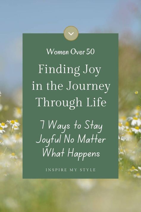 Finding joy in the journey through life as a woman over 50. Discover 7 ways to stay joyful in spite of the twists and turns that life throws at us. Bumpy Ride, Joy In The Journey, Womens Bible Study, All Too Well, Supportive Friends, Finding Purpose, Life Transitions, No Matter What Happens, Rough Day