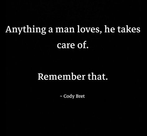 Cody Bret Players Quotes Guys Who Are, Players Quotes, Player Quotes, She Quotes, Random Thoughts, Man In Love, Romance, Quotes