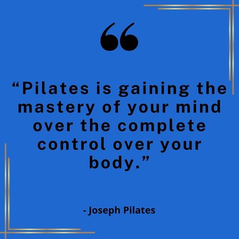 “Pilates is gaining the mastery of your mind over the complete control over your body.” -Joseph Pilates Joseph Pilates Quotes, Pilates Quotes, Club Pilates, Joseph Pilates, Life Advice, Pilates, Mindfulness, Health, Quotes