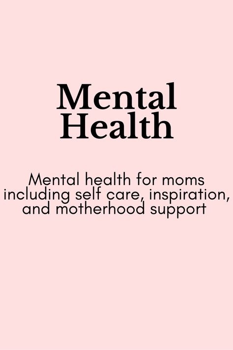 Self Care Logo, Mom Self Care, Aesthetic Mom, Quotes For Moms, Mom Health, Mom Group, Mental Health Resources, Mental Wellbeing, Mental Health Support