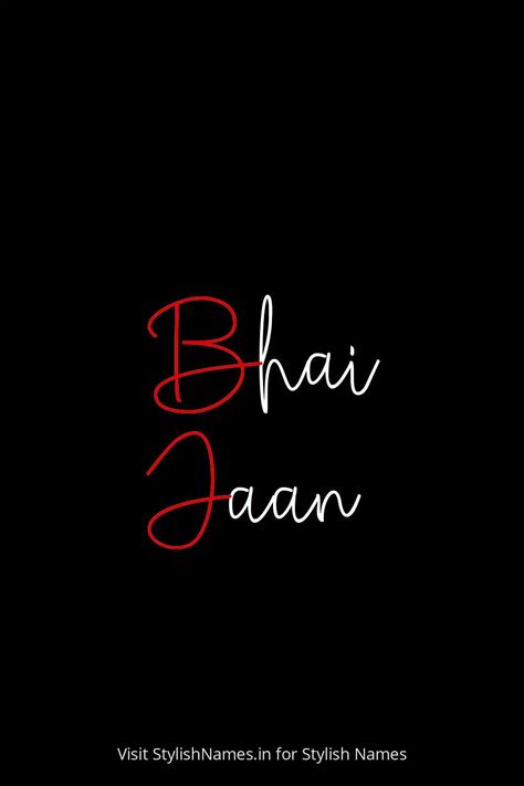 Bhai Logo, Birthday Quotes For Girlfriend, Fun Love Quotes For Him, New Movie Images, Names For Instagram, Brother And Sister Love, Name For Instagram, Fire Image, Stylish Name