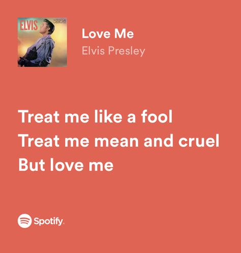 Elvis Song Quotes, Elvis Widget, Elvis Quotes Lyrics, Elvis Presley Songs Lyrics, Elvis Lyrics, Elvis Presley Lyrics, Elvis Quotes, Elvis Songs, Elvis Presley Songs