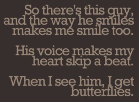 there's this guy, and the way he smiles makes me smile too. his voice makes my heart skip a beat. When I see him I get butterflies. Inspiring Pictures, Pictures Quotes, Flirting Memes, Boyfriend Quotes, The Perfect Guy, Flirting Quotes, Crush Quotes, A Quote, Quotes For Him