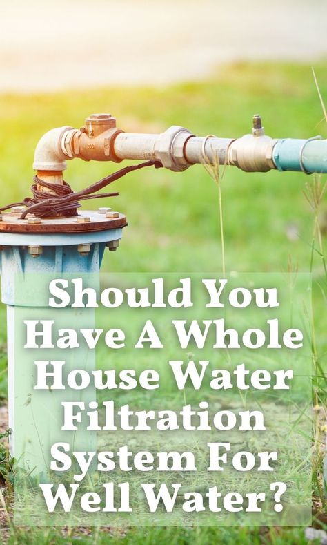 Well Water Filter System, Whole House Water Filter System, Tiny House Water System, Whole Home Water Filtration System, Diy Water Filtration System, Well Water Filtration System, Water Filtration System Diy, Water Filtration Diy, Solar Water Distiller