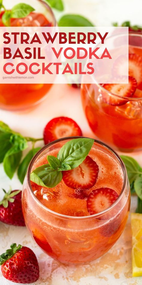 Vodka And Prosecco Drinks, Cute Vodka Cocktails, Strawberry Basil Drink, Basil Cocktail Recipes Vodka, Strawberry Basil Vodka Cocktail, Basil Drinks Cocktails, Vodka Drinks For A Crowd, Basil Vodka Cocktail, Strawberry Basil Vodka