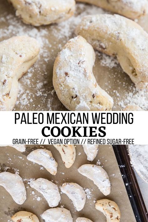 Paleo Christmas Cookies, Mexican Wedding Cake Cookies, Paleo Mexican, Mexican Wedding Cookies Recipes, Wedding Cookies Recipe, Paleo Christmas, Mexican Wedding Cake, Grain Free Cookies, Mexican Wedding Cookies