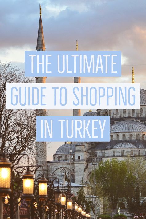 Shopping In Turkey, What To Buy In Turkey, Things To Buy In Turkey, Where To Stay In Istanbul Turkey, Visiting Turkey Travel Guide, Shopping Istanbul, Turkish Souvenirs, Shopping In Istanbul, Istanbul Turkey Shopping