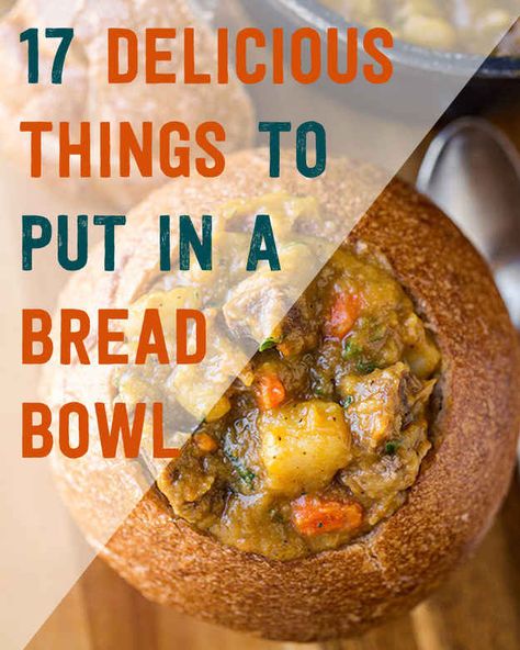 17 Beautiful Bread Bowls To Warm Your Soul Bread Bowls And Soup, Bread Bowl Fillings, What To Put In Bread Bowls, Soup For Bread Bowls Easy Recipes, Soups In Bread Bowls, Soup In A Bread Bowl Recipe, Best Soups For Bread Bowls, Soup Bowl Bread Recipe, Bread Bowl Filling Ideas