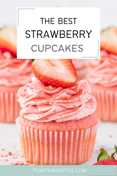 Best Strawberry Cupcakes, Homemade Strawberry Frosting, Strawberry Cupcake Recipe, Fresh Strawberry Cupcakes, Cake Shooters, Strawberry Cupcake Recipes, Live Well Bake Often, Strawberry Cream Cheese Frosting, Cheesecake Oreo