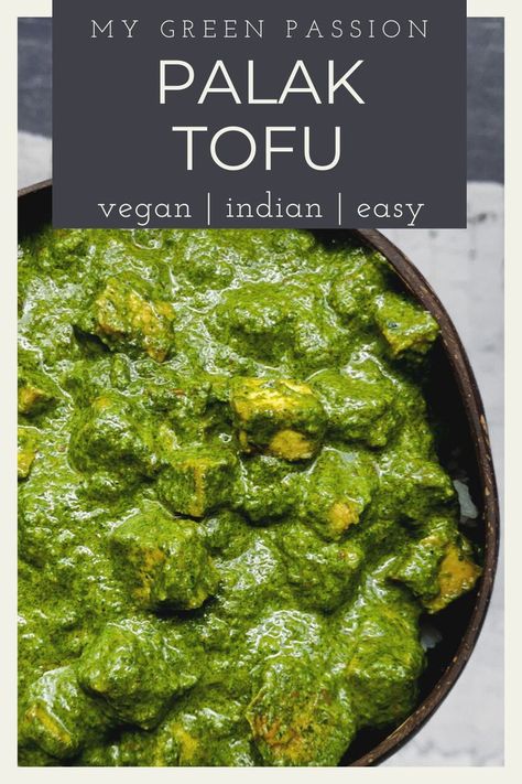 Indian Spinach, Tofu Curry, Indian Curry, Idee Pasto Sano, Tofu Recipes, Vegan Dinner Recipes, Delicious Vegan Recipes, Vegan Eating, Vegan Dishes