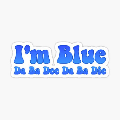 Im Blue Da Ba Dee, 90s Stickers, Eiffel 65, Blue Da Ba Dee, 90's Stickers, Im Blue, Retro Inspired, Allianz Logo, Top Artists