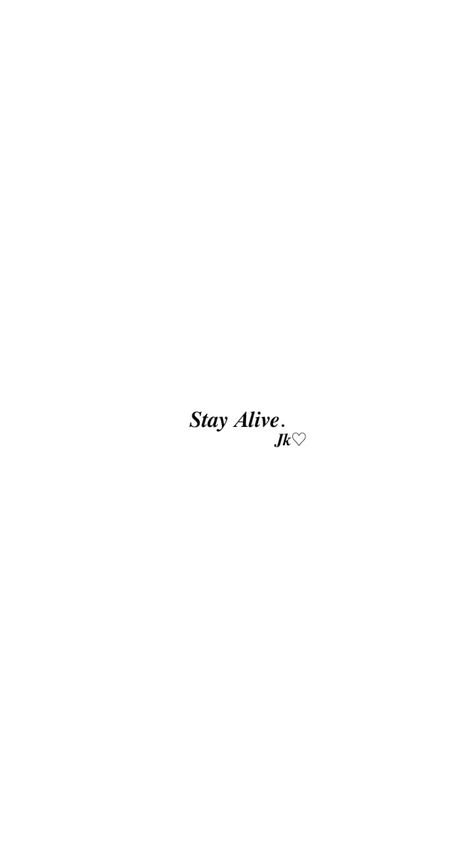 Stay Alive Tattoo Bts, Alive Tattoo, Bts Tattoos, Stay Alive, Staying Alive, Tattoo Ideas, Bts, Tattoos, Quick Saves