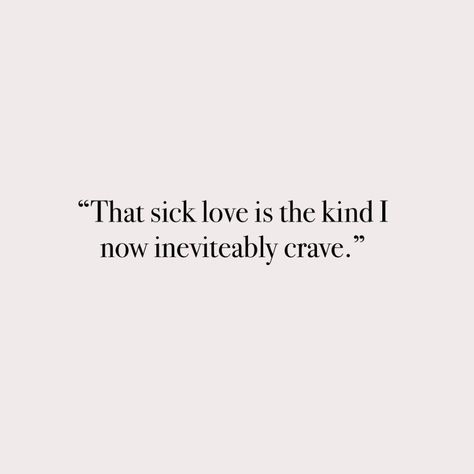 Nyctophile Quotes, That Sick Luv Book Aesthetic, Aero Westwood, Heartless Elsie Silver Book Quotes, Sick Love, Dark Romance Books Qouts, Book Tattoos, Book Men, Dark Feminine Aesthetic Qoutes