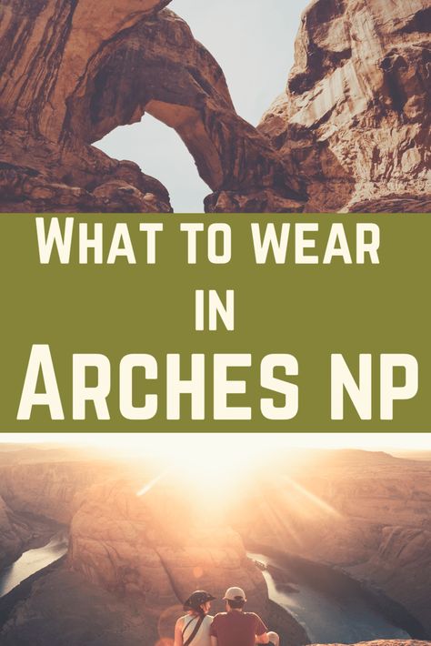 Ultimate Moab Packing List - What to Wear to Arches National Park. #arches #archesnp #packinglist #whattowear #hikinggear #nationalparkgeek #moab #moabutah Moab Outfits, Arches National Park Outfit, Moab Outfit Ideas, National Park Packing List, List Inspiration, Cultural Travel, Usa Destinations, Utah Adventures, Canada Travel Guide