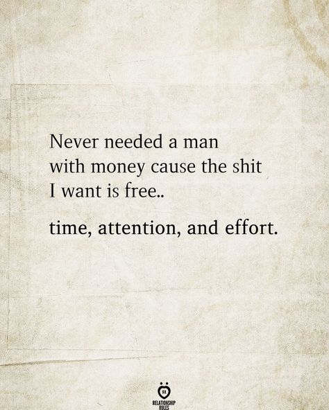 I Need Your Time Quotes For Him, Need Your Time Quote, Dont Ask For Time Quotes, Time Out Quotes I Need A, Being Attentive Quotes, I Need Your Time Quotes Relationships, Quotes About Good Men Real Man, I Dont Need Attention Quotes, I Am Not Your Free Time Quotes