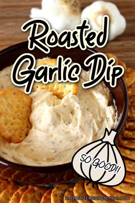 Roasted Garlic Dip Recipes, Things To Do With Roasted Garlic, Roasted Garlic Dip Appetizers, Baked Garlic Dip, Roast Garlic Recipes, Roasted Veggie Dip, Roasted Garlic Appetizer Recipes, Recipes Using Roasted Garlic, Roasted Garlic Uses