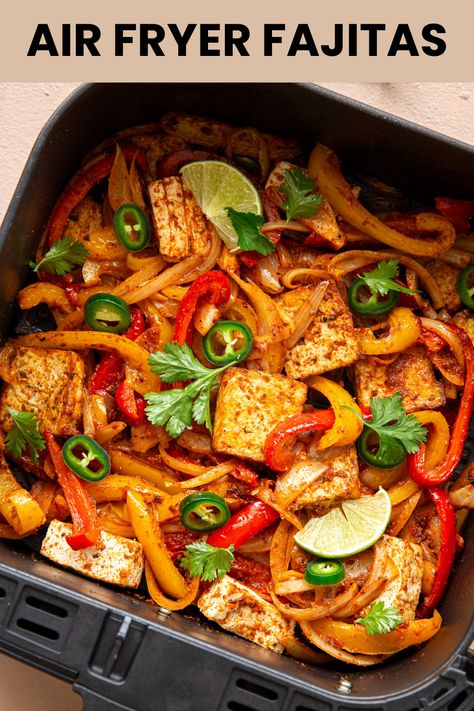 AIR FRYER FAJITAS IN A AIR FRYER BASKET Tofu Fajitas Recipes, Air Fryer Fajitas, Air Fryer Vegetarian Recipes, Tofu Fajitas, Vegetable Fajitas, Vegan Air Fryer, Air Fryer Tofu, Vegan Fajitas, Tofu Cubes