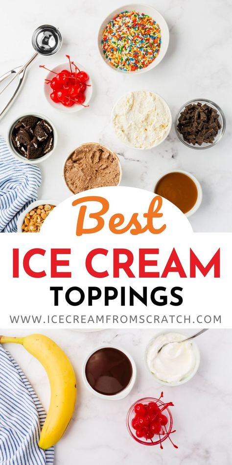 collage photo of ice cream toppings Fun Ice Cream Toppings, I’ve Cream Toppings, Ice Cream Add Ins, Ice Cream Serving Ideas, Fun Ice Cream Sundae Ideas, Ice Cream Toppings Ideas, Ice Cream Sundae Toppings, Ice Cream Bar Toppings, Sunday Toppings Ice Cream