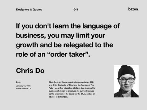 Quote - Chris Do by bazen.talks on Dribbble Website Quote Design, Visual Merchandising Fashion, Types Of Social Media, Web Design Quotes, Graphic Design Quotes, Zen Quotes, Quote Template, Social Media Poster, Done Quotes