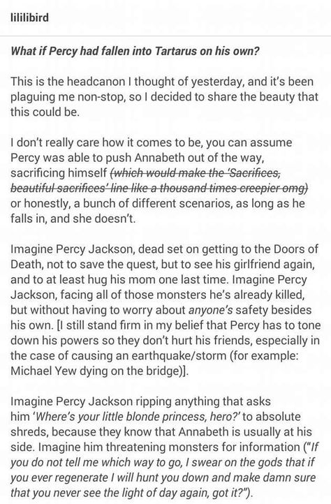 Dark Percy 1/4>>>where are the other parts? This sounds interesting. Percy In Tartarus, Dark Percy, Zio Rick, Rick Riordan Series, Percy Jackson Head Canon, Percy And Annabeth, Trials Of Apollo, Percy Jackson Memes, Percy Jackson Books