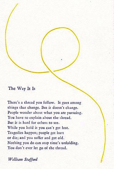 The Golden Thread {William Stafford} William Stafford Poetry, Symphony Lyrics, William Stafford, Gold Quotes, Illustrated Quotes, New Vibes, Soul Purpose, Angel Signs, Design Brief