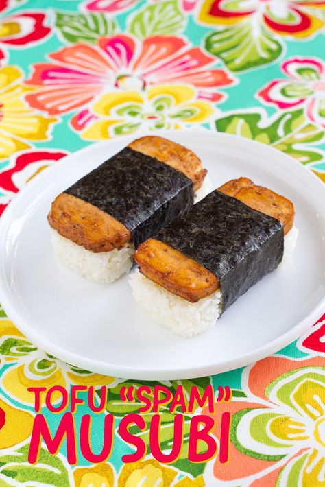 Tofu Spam, Tofu Musubi, Hawaiian Spam Musubi, Vegan 101, Musubi Recipe, Fried Spam, Spam Recipes, Spam Musubi, Japanese Treats