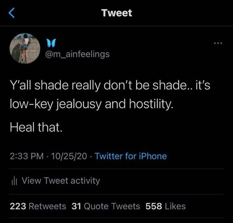 Jealousy Quotes Twitter, Jealousy Tweets, Head Tweets, Accusations Quotes, Badass Tweets, False Accusations, Messy Quotes, Quotes About Haters, Petty Quotes