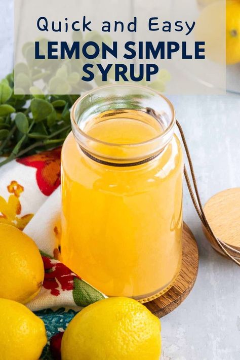 Lemon syrup in a mason jar. Lemon Simple Syrup, Desserts Simple, Torani Syrup, Old Fashioned Recipe, Lemon Syrup, Simple Syrup Recipes, Homemade Lemonade, Favorite Comfort Food, Syrup Recipe