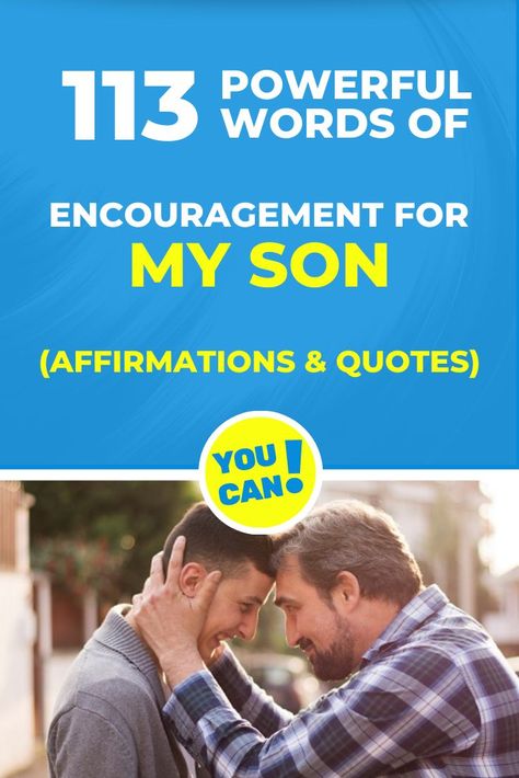 Motivation For Son, Words Of Wisdom For My Son, Encouragement For Son Life, Inspirational Quotes For Your Son, Encouraging Words For My Son, Son Inspirational Quotes, Mother Quotes For Son, Words Of Affirmation For My Son, Daily Affirmations For My Son