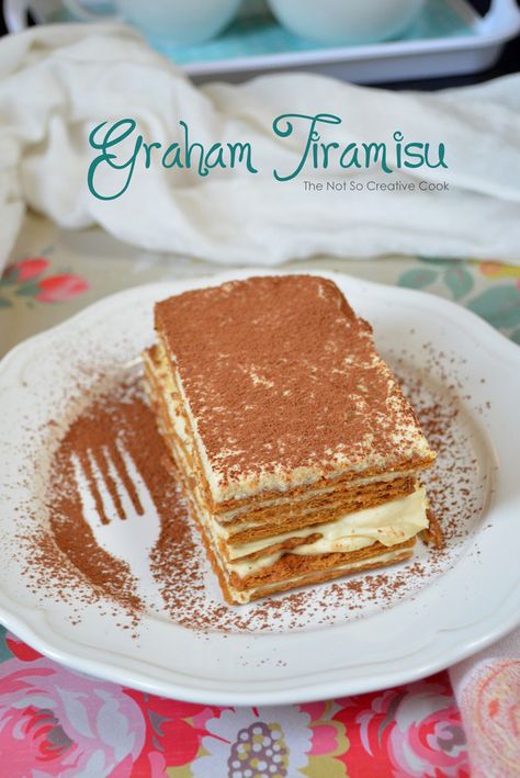 Graham Tiramisu - The Not So Creative Cook 2 Happy Fiesta, Make Tiramisu, How To Make Tiramisu, A Blessed Weekend, I Am Trying My Best, Blessed Weekend, Terrific Tuesday, Graham Cracker Recipes, Graham Cracker Cookies