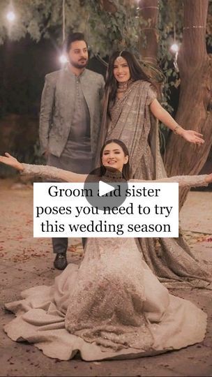 452K views · 14 reactions | ✨ Cherish those sibling moments on the big day! Here are must-try groom and sister poses that will make your wedding album shine. 📸👰🤵❤️ 

#WeddingReel #WeddingPhotography #BrotherAndSister #WeddingInspiration #GroomAndSister #WeddingPoses #SiblingLove #WeddingIdeas #WeddingPlanning #WeddingVibes #WeddingMoments #InstaWedding #WeddingDay #Wedding2024 #BrideAndGroom #WeddingAlbum #WeddingsOfInstagram #WeddingStyle #WeddingSeason2024 #WeddingPlanners #IndianWeddings #WeddingInspo #FamilyLove #SiblingBond #BigDay | Event Majors | A.R. Rahman · Raanjhanaa (From "Raanjhanaa") Brother Sister Photo Poses, Sisters Photography Poses, Groom Sister, Sisters Photography, Sister Photography, Sibling Poses, A R Rahman, Sister Poses, Group Poses