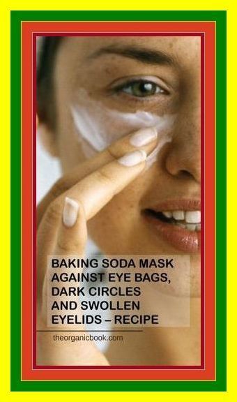 BAKING SODA MASK AGAINST EYE BAGS, DARK CIRCLES AND SWOLLEN EYELIDS – RECIPE Baking Soda Mask, Swollen Eyelid, Expensive Skin Care Products, Baking Soda Shampoo, Health Tips For Women, Diy Beauty Hacks, Diy Health, Eye Bags, Health Advice