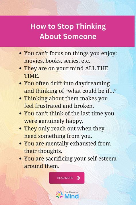Have you ever found yourself unable to forget about someone – what they did or said? Are you confused over how to stop thinking about someone? Read more. How To Avoid Someone You Love, How To Stop Having Feelings For Someone, How To Not Miss Someone, How To Forget About Someone, Constantly Thinking Of Someone, How To Stop Obsessing Over Someone, How To Forget Someone You Love Tips, How To Stop Caring About Someone, How To Make Someone Think About You