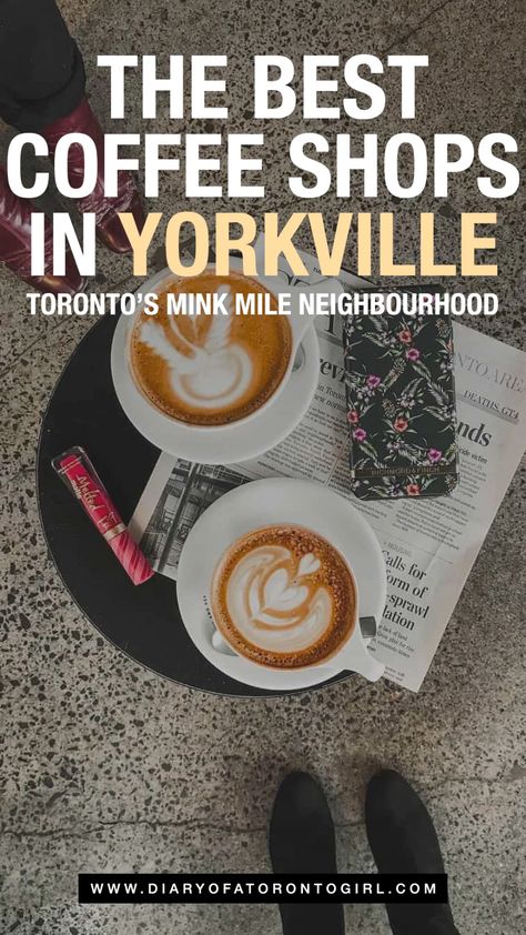 10 Best Coffee Shops in Yorkville, Toronto Yorkville Toronto, Matcha Lemonade, Specialty Coffee Drinks, Tasty Pastry, Hot Chocolate Coffee, Coffee Truck, Fair Trade Coffee, Espresso Bar, Espresso Drinks