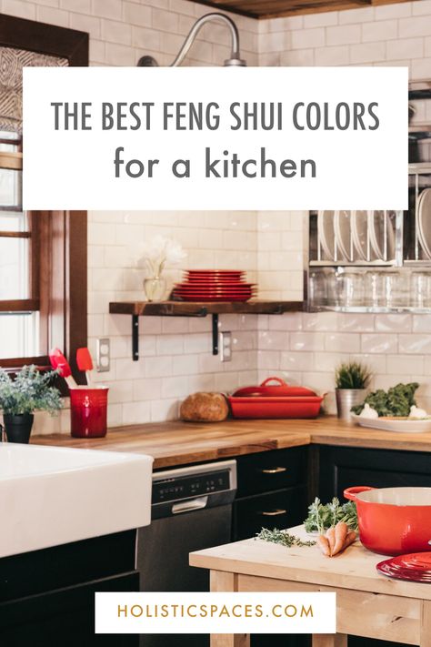 Feng Shui Kitchen Colors, Feng Shui Interior, Feng Shui Kitchen, Feng Shui Colors, Cleaning Hacks Tips And Tricks, Feng Shui Colours, Best Kitchen Colors, Home Cleaning Hacks, Feng Shui Items